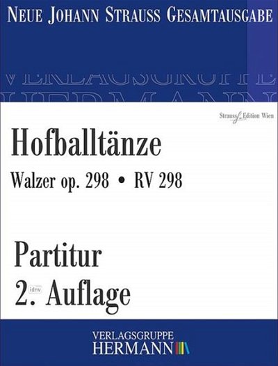 J. Strauß (Sohn): Hofballtänze op. 298/ RV 298, Sinfo (Pa)