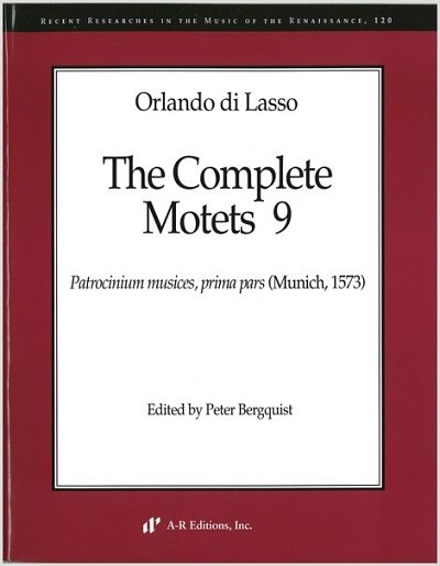 O. di Lasso: The Complete Motets 9, 4-6Ges (Part.)
