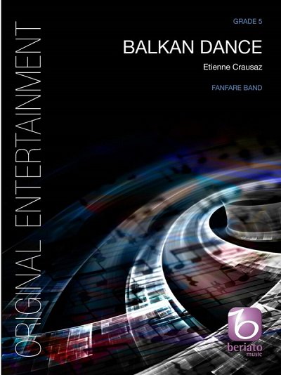 E. Crausaz: Balkan Dance, Fanf (Part.)