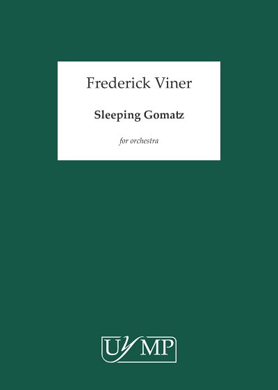 F. Viner: Sleeping Gomatz, Sinfo (Part.)