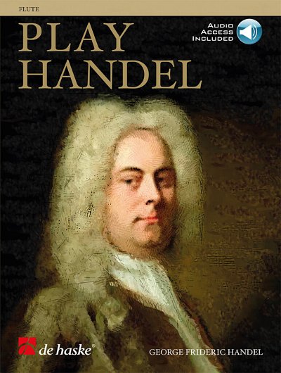 G.F. Händel: Play Handel, Fl (+OnlAudio)