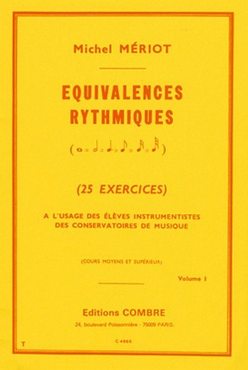 M. Meriot: Equivalences rythmiques 1