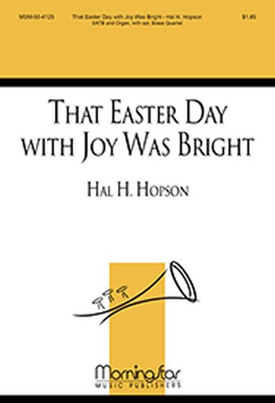 H. Hopson: That Easter Day with Joy Was Bright