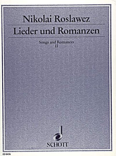 DL: N. Roslawez: Lieder und Romanzen, GesKlav