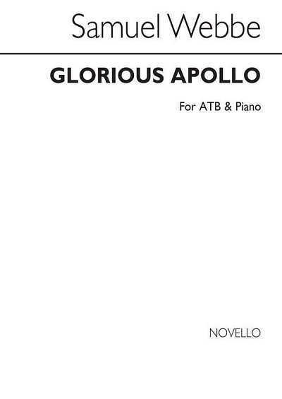 S. Webbe: Glorious Apollo, MchKlav (Chpa)