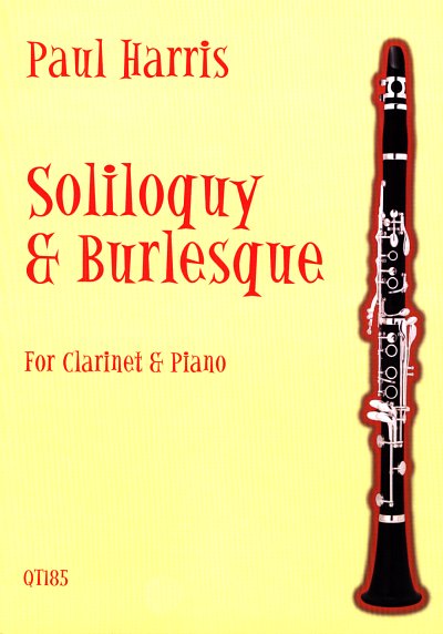P. Harris: Soliloquy & Burlesque, KlarKlv (KlavpaSt)
