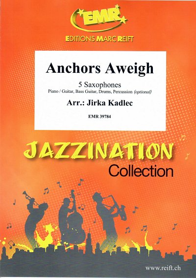 J. Kadlec: Anchors Aweigh, 5Sax