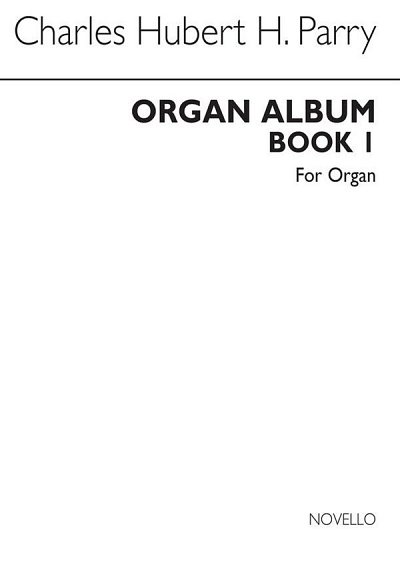 H. Parry: Organ Album Book 1, Org