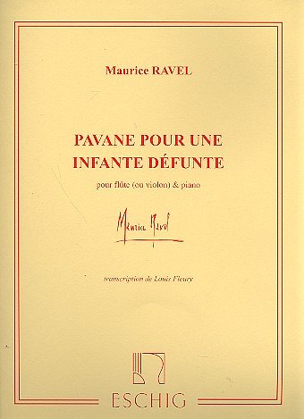 M. Ravel: Pavane Pour Une Infante Defunte Fl Ou Vl-Piano