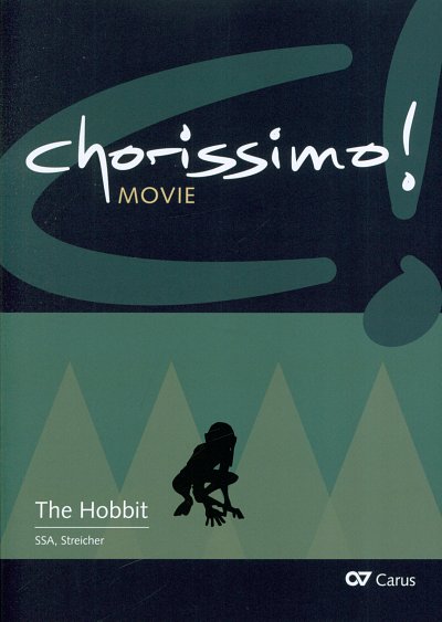 chorissimo! MOVIE 2 - The Hobbit (SSA), Fch3Str (Part.)