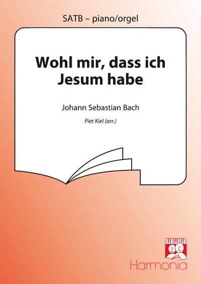 J.S. Bach: Wohl mir, dass ich Jesum habe ( , GchKlav (Part.)