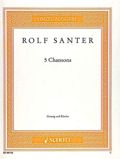 Santer, Rolf: 5 Chansons