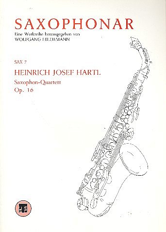 Hartl Heinrich J.: Saxophon Quartett Op 16