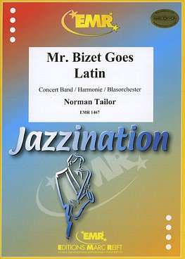 N. Tailor: Mr. Bizet goes Latin, Blaso