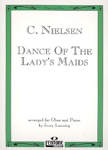 C. Nielsen: Dance Of The Lady's Maids, Ob