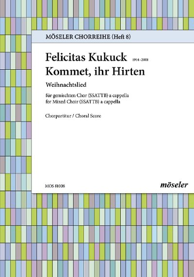 DL: F. Kukuck: Kommet, ihr Hirten, Gch6 (Chpa)