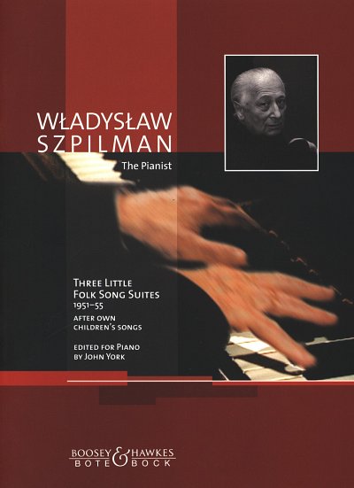 Szpilman Wladyslaw: 3 Little Folk Songs Suites