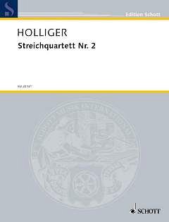 H. Holliger: Streichquartett Nr. 2 , 2VlVaVc (Pa+St)