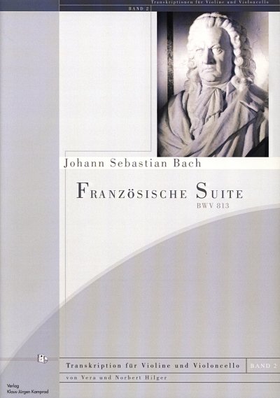 J.S. Bach: Franzoesische Suite 2 C-Moll Bwv 813