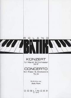 Batik Roland: Konzert 2 - Klav Orch