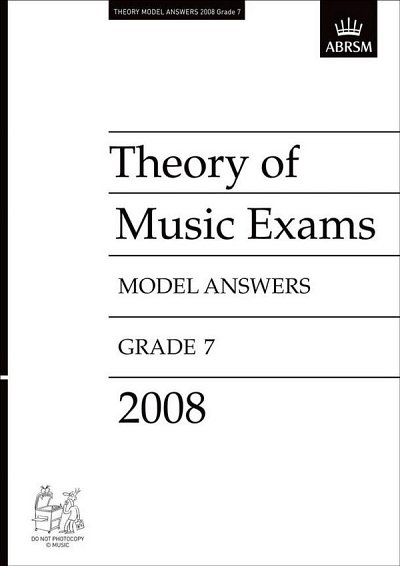 Theory of Music Exams Model Answers, Grade 7-2008