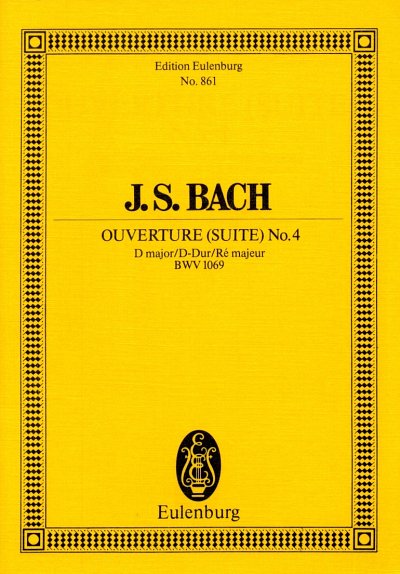J.S. Bach: Ouvertuere (Orchestersuite) 4 D-Dur Bwv 1069 Eule