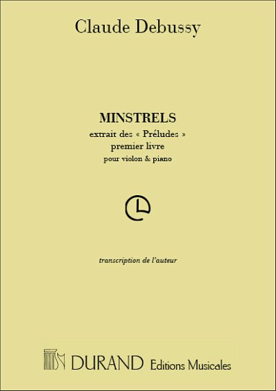 C. Debussy: Minstrels , VlKlav (KlavpaSt)