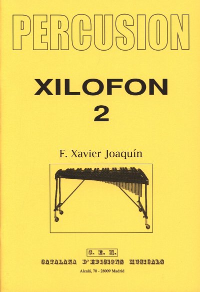 Joaquin Francesc Xavier: Xilofon 2 Catalana D'Edicions Music