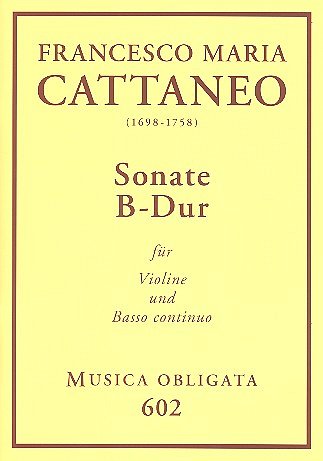 Cattaneo Francesco Maria: Sonate B-Dur Musica Obligata