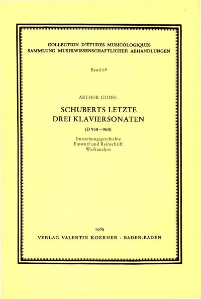 A. Godel: Schuberts letzte drei Klaviersonaten D 958-96 (Bu)