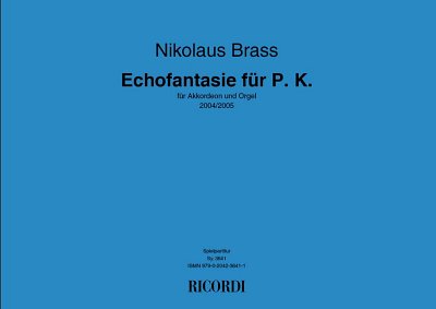 N. Brass: Echofantasie für P.K.