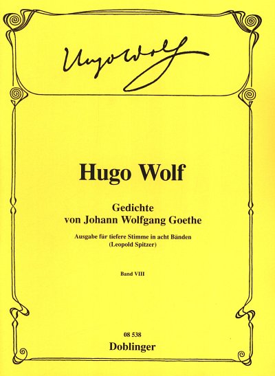 H. Wolf: Gedichte von Johann Wolfgang von Goethe , GesTiKlav