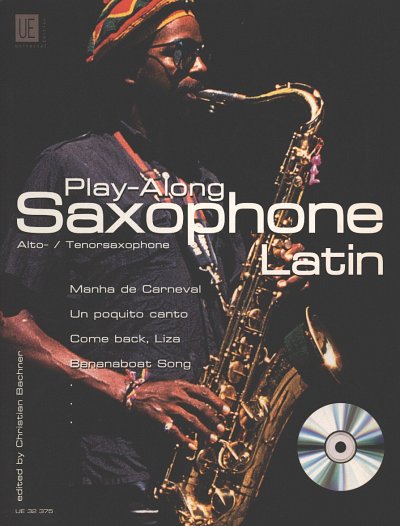 C. Bachner: Play-Along Saxophone: Latin, Asax/Tsax (+CD)