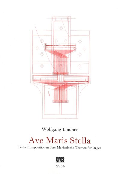 W. Lindner: Ave Maris Stella (2009), Org