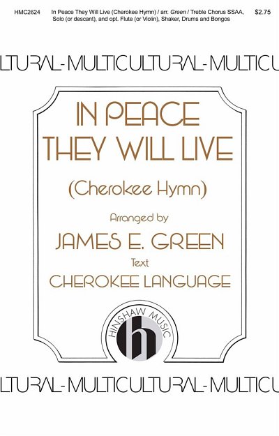 In Peace They Will Live (A Cherokee Hymn) (Chpa)