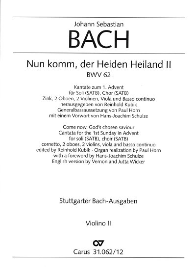 J.S. Bach: Nun komm, der Heiden Heiland (II) BWV 62; Kantate