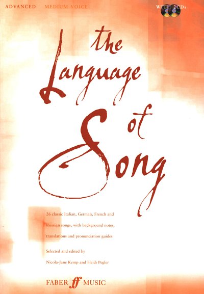 The Language of Song - Advanced, GesMKlav (+2CDs)