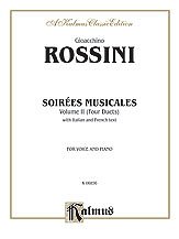 G. Rossini y otros.: Rossini: Soirées Musicales, Volume II (Italian/French)