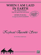 H. Purcell y otros.: "When I Am Laid in Earth (Air, ""Dido's Lament"" from the opera Dido and Aeneas) - Piano Quartet (2 Pianos, 8 Hands)", "When I Am Laid in Earth (Air, ""Dido's Lament"" from the opera  Dido and Aeneas ) - Piano Quartet (2 Pianos, 8 Hands)"