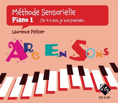 L. Peltier: La méthode sensorielle, Piano 1