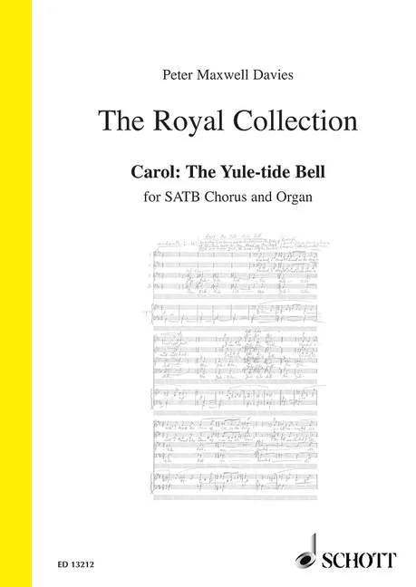 DL: P. Maxwell Davies: Carol: The Yule-tide Bell (Chpa) (0)