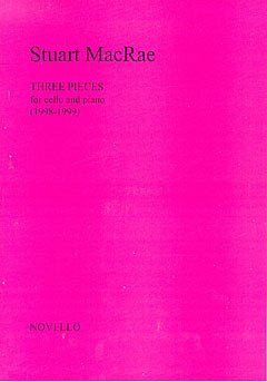 S. MacRae: Three Pieces For Cello And Piano