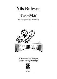 Rohwer Nils: Trio Mar For 3 Players At 1 A Marimba