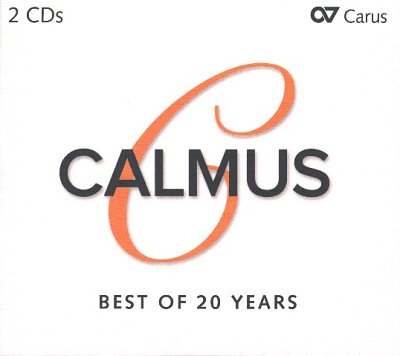 Calmus Ensemble: Best of 20 Years (2CDs)