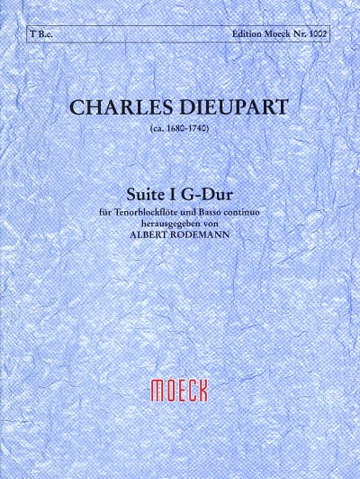 Dieupart Charles Francais: Suite 1 G-Dur