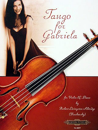 Aldridge Robert Livingston: Tango For Gabriela