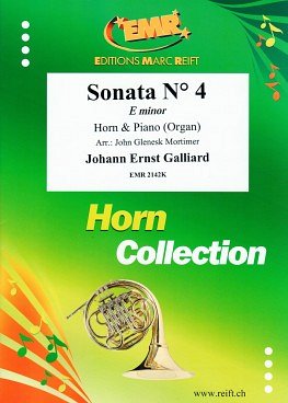 J.E. Galliard: Sonata N° 4 in E minor, HrnKlav/Org