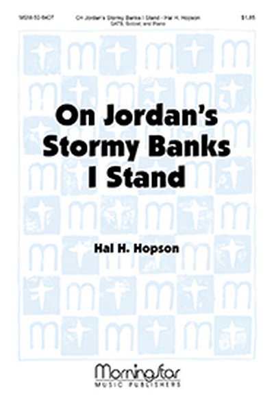 H. Hopson: On Jordan's Stormy Banks I Stand