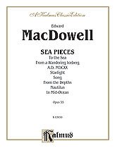 E. MacDowell atd.: MacDowell: Sea Pieces