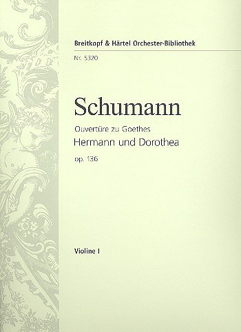 R. Schumann y otros.: Hermann und Dorothea op. 136